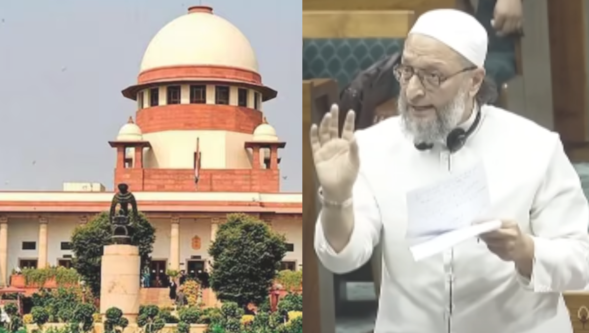 वक्फ (संशोधन) अधिनियम 2025: सुप्रीम कोर्ट की सुनवाई, ओवैसी का हमला